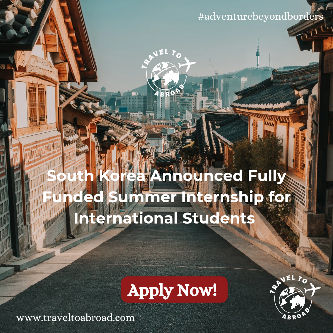 fully funded summer internship in South Korea